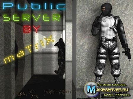 Public server by maTr1XXX