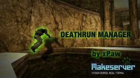 Deathrun Manager by xPaw v3.0.3