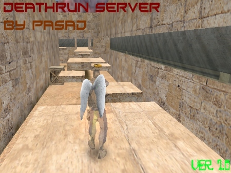Deathrun Server by PaSaD