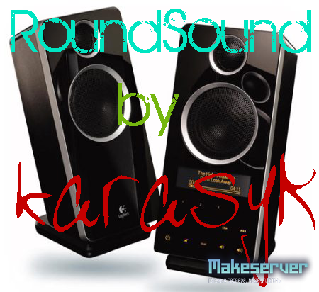 RoundSound By Karasyk
