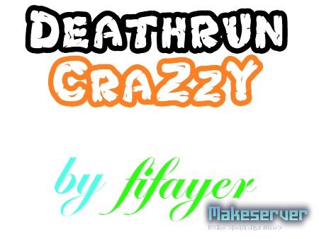 CraZzy Deathrun