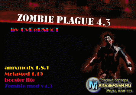 Zombie Plague 4.3 by CyBeRSHoT v2