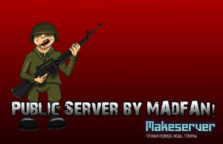 Public Server by MAdFAn!
