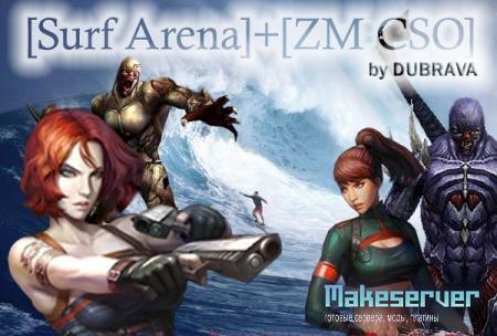 [Surf Arena]+[ZM CSO] by DUBRAVA