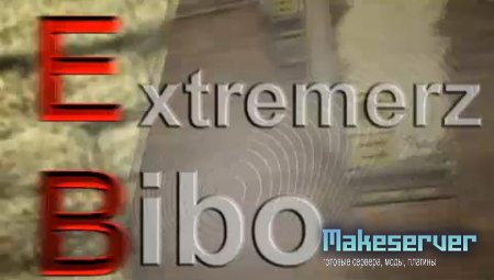 Bibo & Extremerz: EB The Movie P.1