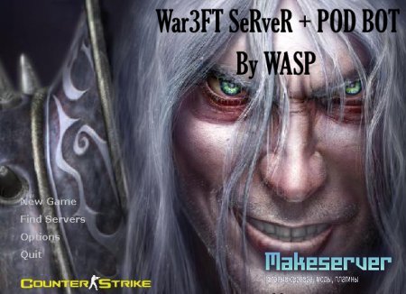 War3FT SeRveR+POD-BOT by WASP