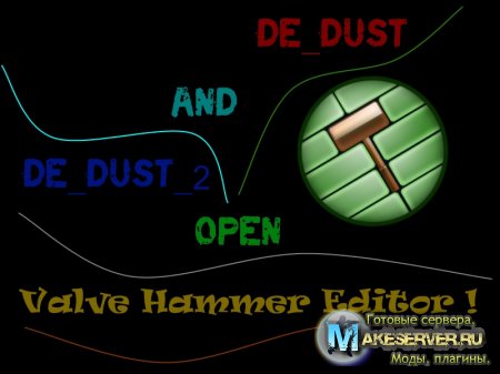 de_dust and de_dust_2 !
