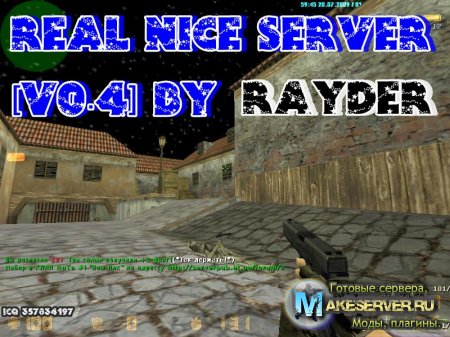 Real Nice Server [v0.4] by Rayder BMX