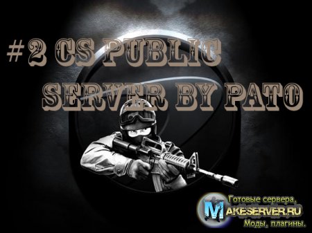 #2 cs public server by pato