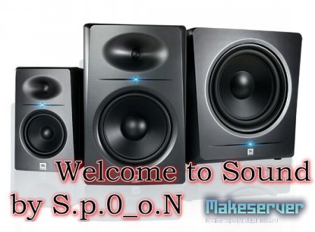 Welcome to Sound by S.p.0_o.N (Музыка при вступление в игру)
