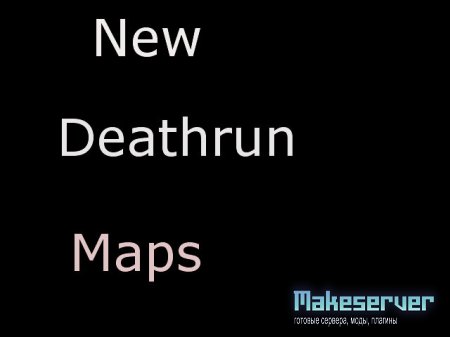 2 карты для Deathrun сервера!