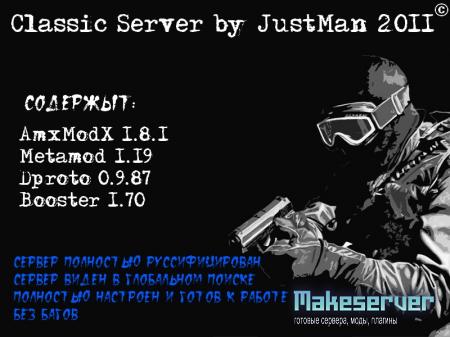 Classic Server by JustMan 2011©