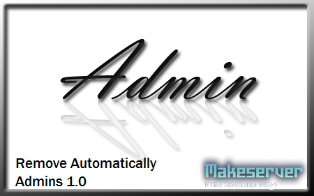 Remove Automatically Admins 1.0 (Время действия купленной админки)