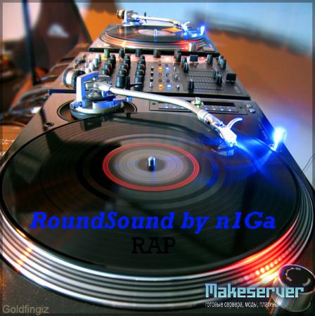 RoundSound by n1Ga *RAP*