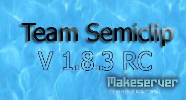 Team Semiclip v1.8.3 RC