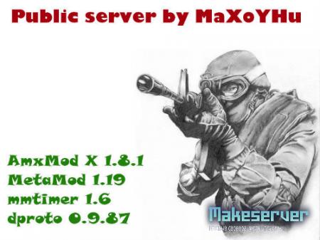Готовый паблик сервер by MaXoYHu