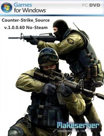 Counter-Strike Source v.1.0.0.60 No-Steam (RUS/2011)