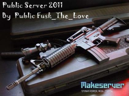 Public сервер by ~FUSK_THE_LOVE~