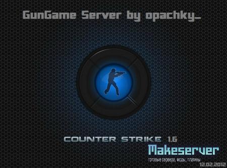 GunGame Server by opachky_