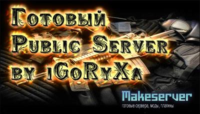Public serveroc for Counter Strike 1.6 by iGoRyXa