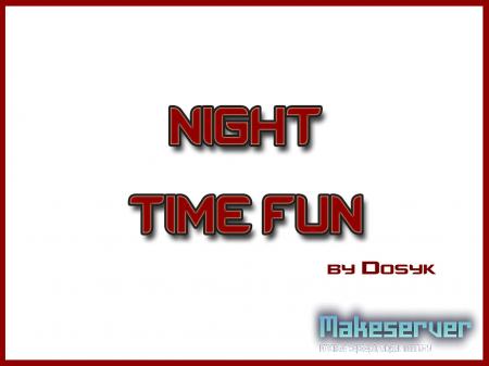 Night Time Fun v1.1
